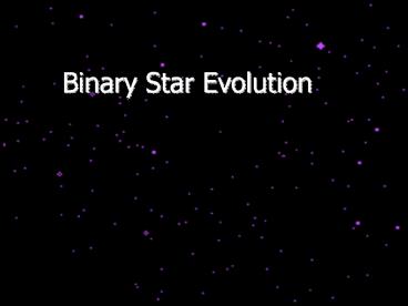 Binary Star Evolution