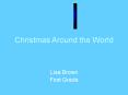 Christmas Around the World PowerPoint PPT Presentation