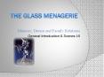 The Glass Menagerie PowerPoint PPT Presentation