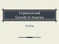 Expansion and Growth of America PowerPoint PPT Presentation