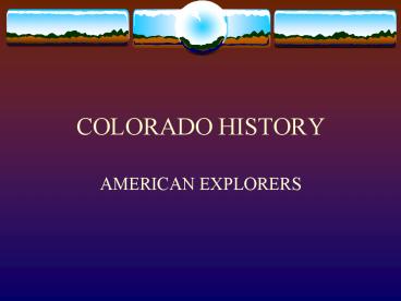 COLORADO HISTORY