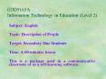 EDD5165A Information Technology in Education Level 2 PowerPoint PPT Presentation