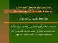 Diet and Stress Reduction in Advanced Prostate Cancer PowerPoint PPT Presentation