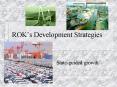 ROKs Development Strategies PowerPoint PPT Presentation