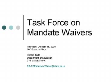 Task Force on Mandate Waivers