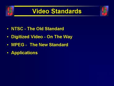 Video Standards