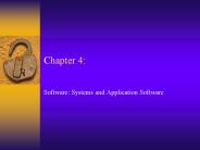 Software: Systems and Application Software