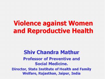 Violence against Women and Reproductive Health