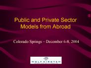 Public and Private Sector Models from Abroad