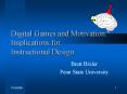 Digital Games and Motivation: Implications for Instructional Design PowerPoint PPT Presentation