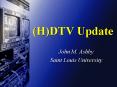 HDTV Update PowerPoint PPT Presentation