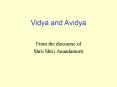 Vidya and Avidya PowerPoint PPT Presentation