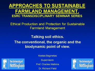 APPROACHES TO SUSTAINABLE FARMLAND MANAGEMENT. ESRC TRANSDISCIPLINARY SEMINAR SERIES