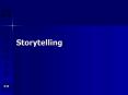 Storytelling PowerPoint PPT Presentation
