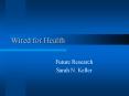 Wired for Health PowerPoint PPT Presentation
