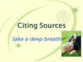 Citing Sources PowerPoint PPT Presentation