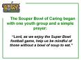 The Souper Bowl of Caring began with one youth group and a simple prayer: PowerPoint PPT Presentation