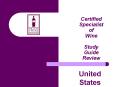Certified Specialist of Wine Study Guide Review PowerPoint PPT Presentation