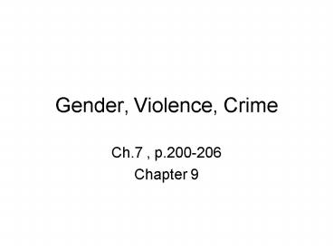 Gender, Violence, Crime