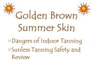 Golden Brown Summer Skin