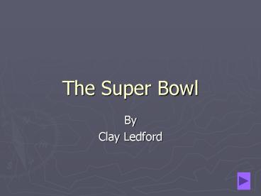 The Super Bowl