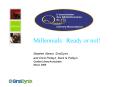 Millennials: Ready or not PowerPoint PPT Presentation