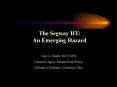 The Segway HT: An Emerging Hazard PowerPoint PPT Presentation