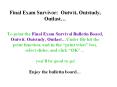 To print the Final Exam Survival Bulletin Board, Outwit, Outstudy, Outlast PowerPoint PPT Presentation