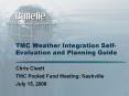 TMC Weather Integration SelfEvaluation and Planning Guide PowerPoint PPT Presentation