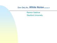 Don DeLillo, White Noise Lecture II