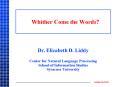 Whither Come the Words PowerPoint PPT Presentation