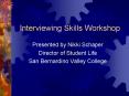 Interviewing Skills Workshop PowerPoint PPT Presentation