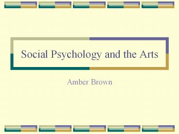 Social Psychology and the Arts