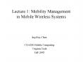 Lecture 1: Mobility Management in Mobile Wireless Systems PowerPoint PPT Presentation