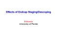 Effects of Endcap Staging/Descoping PowerPoint PPT Presentation