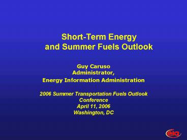 ShortTerm Energy and Summer Fuels Outlook
