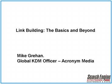 Link Building: The Basics and Beyond.