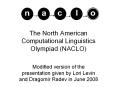 The North American Computational Linguistics Olympiad (NACLO) PowerPoint PPT Presentation