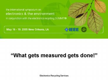 What gets measured gets done