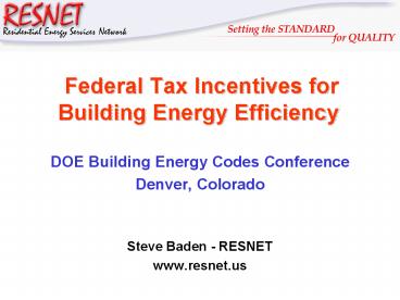 Federal Tax Incentives for Building Energy Efficiency