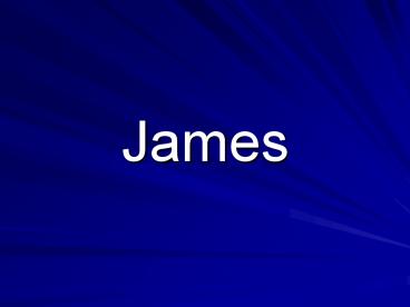 James