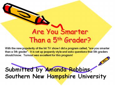 Are You Smarter Than a 5th Grader