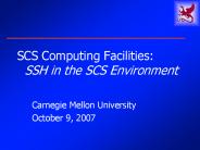 SCS Computing Facilities: SSH in the SCS Environment