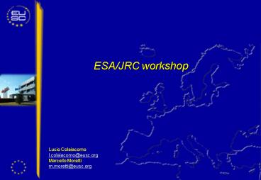 ESAJRC workshop