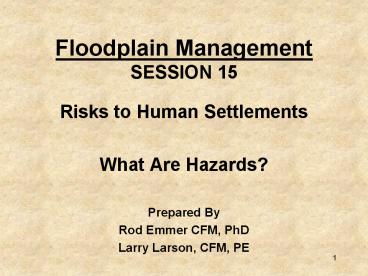 Floodplain Management SESSION 15