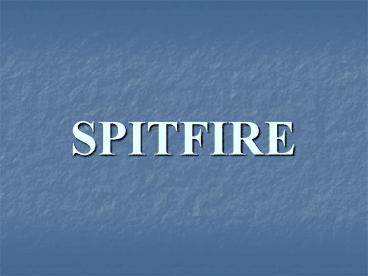 SPITFIRE