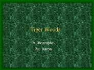 Tiger Woods