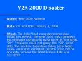 Y2K 2000 Disaster PowerPoint PPT Presentation