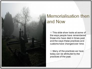 Memorialisation then and Now