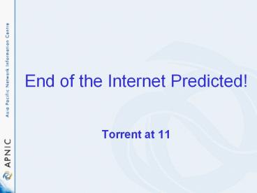 End of the Internet Predicted